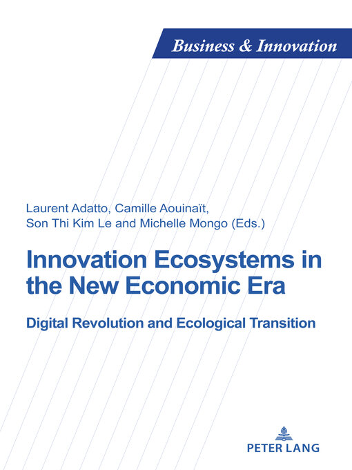 Title details for Innovation Ecosystems in the New Economic Era by Laurent Adatto - Available